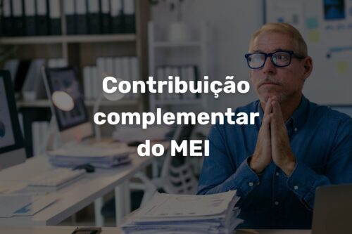 Contribuição complementar do INSS para MEI